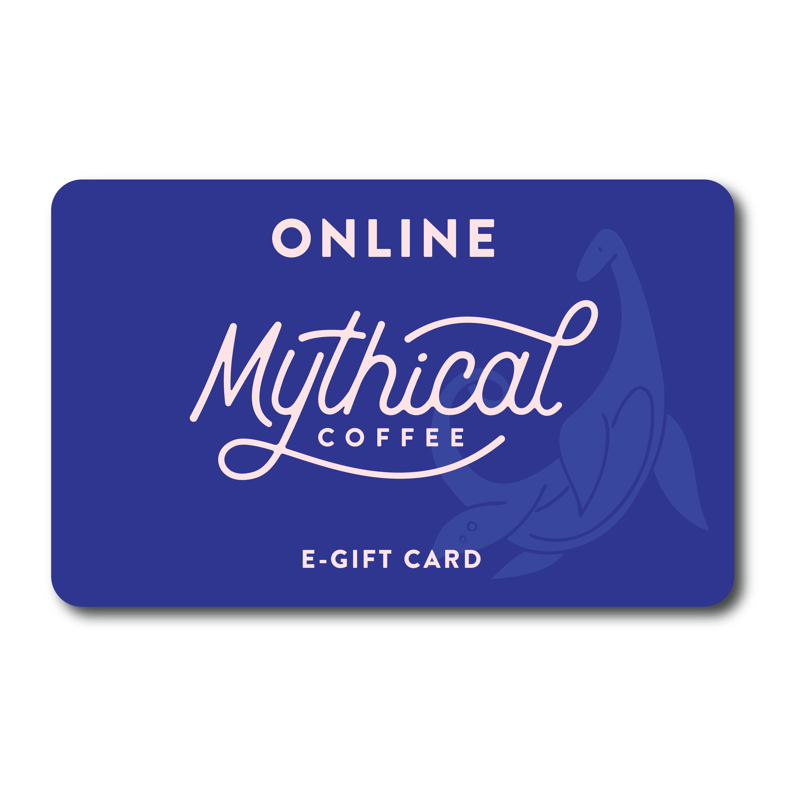 Mythical Coffee Online Gift Card